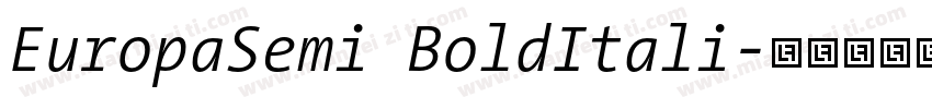 EuropaSemi BoldItali字体转换